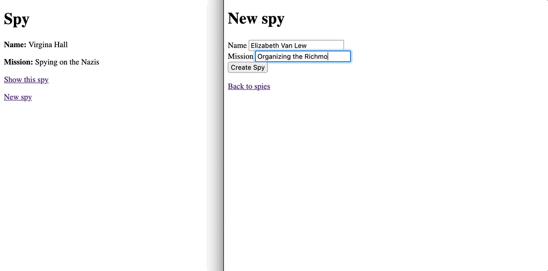 A screen recording of a user with two open browser windows. In one, a list of spies is shown. In the other, the user is typing into a form to create a new spy. They finish typing, click a button to create a spy, and the browser window the list of spies is updated to include the newly created spy